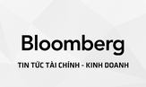 Kênh Bloomberg - Tin tức kinh tế tài chính