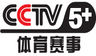 Kênh CCTV5+ Plus - Kênh thể thao Trung Quốc